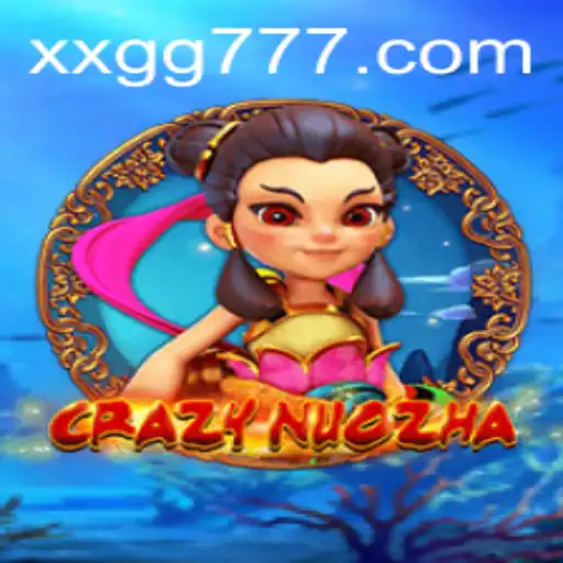 CrazyNuoZha: Explorando o Empolgante Universo de Jogo da XXGG.COM