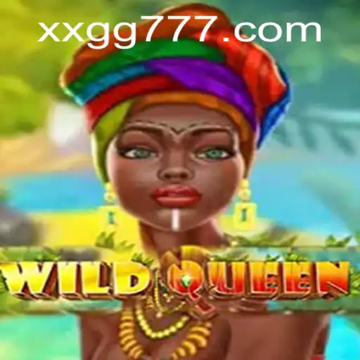 Descubra o Universo de WildQueen: Jogo Fascinante no Mundo de XXGG.COM